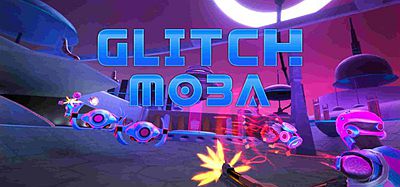 Oculus Quest 游戏《脉动世界》Glitch Moba